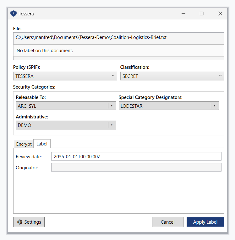 The Tessera protect dialog showing a label under the TESSERA demonstration policy: SECRET, releasable to ARC and SYL, LODESTAR compartment, DEMO administrative marking.