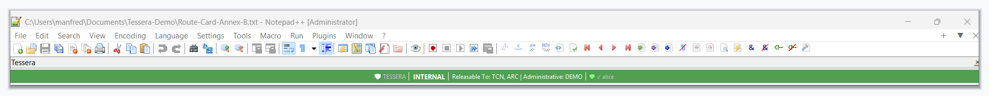 The Notepad++ classification banner for a second file, in green, reading TESSERA, INTERNAL, Releasable To TCN and ARC, Administrative DEMO.