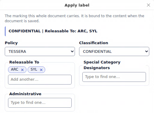 The Apply label dialog in Tessera Office with the TESSERA policy, the CONFIDENTIAL classification and releasability to ARC and SYL.